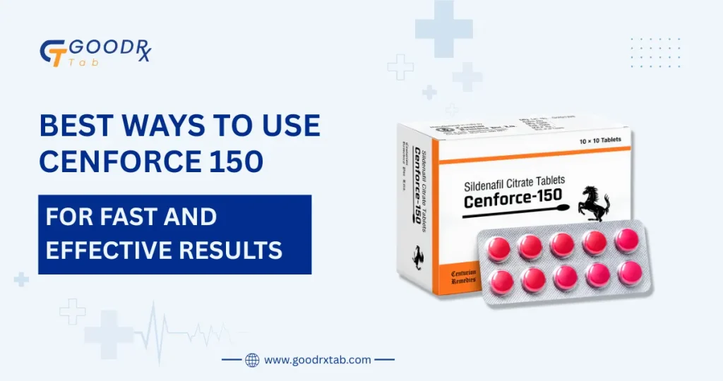 Cenforce 150 guide explaining best ways to use sildenafil for fast and effective results dosage timing safety tips and erectile dysfunction treatment