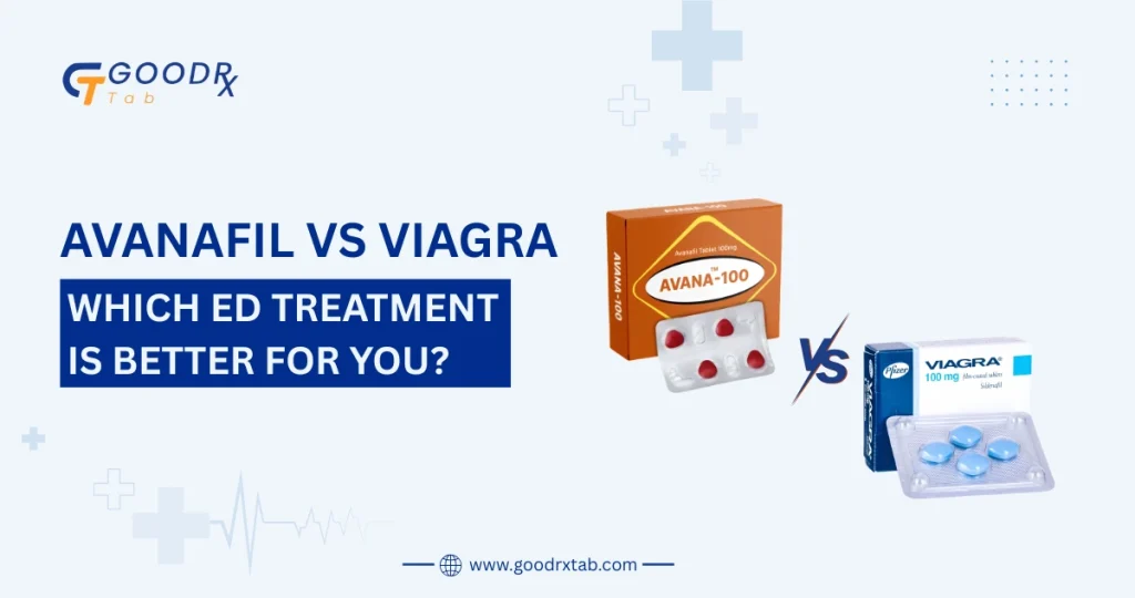 Avanafil vs Viagra comparison for erectile dysfunction treatment, dosage, effectiveness and safety