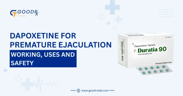 Dapoxetine tablets with healthcare concept explaining how dapoxetine works for premature ejaculation treatment and safe medical use