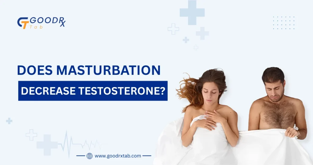 Does masturbation decrease testosterone levels myths and medical facts