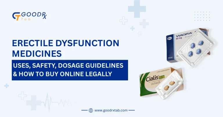 Erectile dysfunction medicines dosage, safety guidelines and legal online buying guide